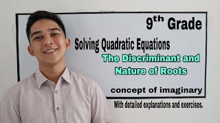 The Discriminant and Nature of Roots Quadratic Equations I Señor Pablo TV [upl. by Barbette]