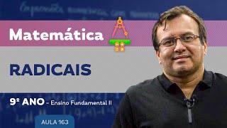 Radicais  Matemática  9º ano  Ensino Fundamental [upl. by Denton380]