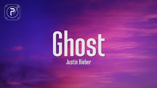 Justin Bieber  Ghost Lyrics [upl. by Cuthbert]