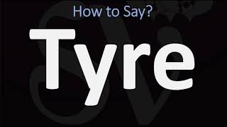 How to Pronounce Tyre BIBLE Lebanon [upl. by Htabmas]