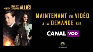 ALLIÉS  Disponible sur CANAL VOD [upl. by Llehsor]