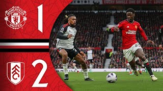 Man Utd 12 Fulham  Match Recap [upl. by Eissej202]