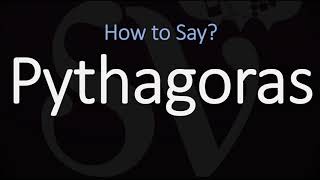 How to Pronounce Pythagoras CORRECTLY [upl. by Boycie794]