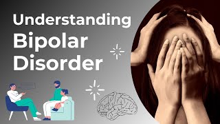 Understanding Bipolar Disorder [upl. by Eeclehc]