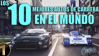 Los 10 Mejores Autos de Carrera En El Mundo Parte 1 CarsLatino [upl. by Penny]