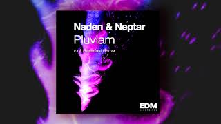 Naden amp Neptar  Pluviam [upl. by Odette]