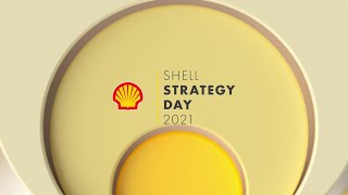 Shell Strategy Day 2021 presentation  Investors [upl. by Ecirtnas]