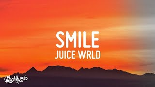 1 HOUR 🕐 Juice WRLD  Smile Lyrics ft The Weeknd [upl. by Bilek]