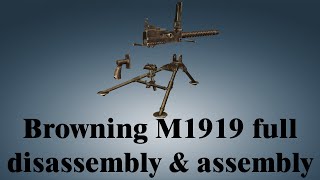 Browning M1919 full disassembly amp assembly [upl. by Ressler]