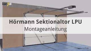 Montage eines Hörmann Garagentores  Sektionaltores LPU 42 [upl. by Christianity]