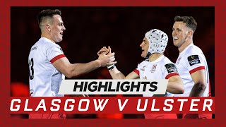 Highlights  Glasgow Warriors v Ulster Rugby  Guinness PRO14 202021 [upl. by Ylrehs]