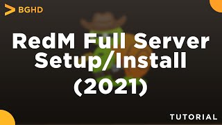 How to make a RedM Server 20212022  Full SetupInstall Tutorial [upl. by Ardnauqal917]