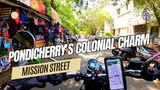 Exploring Mission Street amp White Town in Pondicherry India Ep 13 [upl. by Cassandra]