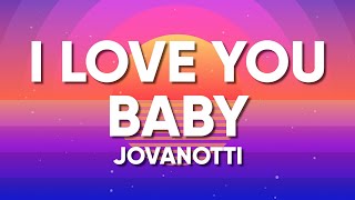 Jovanotti Sixpm  I LOVE YOU BABY TestoLyrics [upl. by Yetnom]