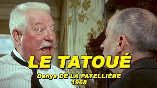 LE TATOUÉ 1968 Jean Gabin Louis De Funès [upl. by Alvan]