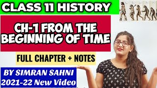 From the beginning of time class 11Class 11 History Chapter 1Full Chapter Detailed Explanation [upl. by Necila]