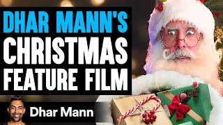 Dhar Mann’s CHRISTMAS FEATURE FILM [upl. by Frum]