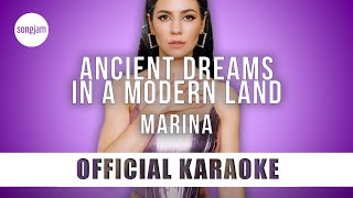 MARINA  Ancient Dreams In A Modern Land Official Karaoke Instrumental  SongJam [upl. by Holder]