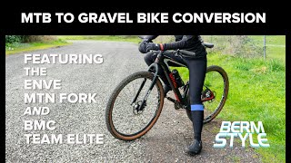 MTB to Gravel Bike Conversion featuring the Enve Carbon Mountain Fork and BMC Teamelite [upl. by Scrivenor]