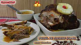 PERNIL DE COCHINO CERDO HORNEADO PARA NAVIDAD receta Venezolana muy delicioso [upl. by Attalie]