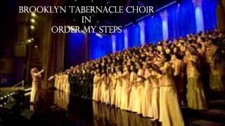 Brooklyn Tabernacle Choir  Order My Steps [upl. by Rube324]