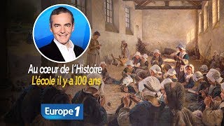 Au cœur de lhistoire Lécole il y a 100 ans Franck Ferrand [upl. by Reffinej]