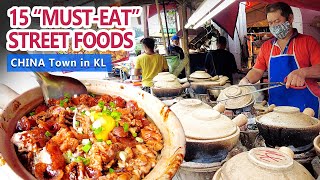 15 MUSTEAT STREET FOODS in China Town Petaling Street Kuala Lumpur MALAYSIA photogenic spots tour [upl. by Francklin419]