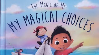 📚 READ ALOUDMy Magical Choices By Becky Cummings [upl. by Otreblon]