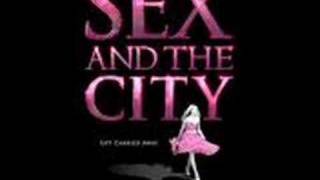 Sex and the City Movie Theme Song [upl. by Novyar]