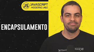 JavaScript Moderno Encapsulamento  Ep 02 [upl. by Ynoble236]