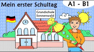 Deutsch A1  B1 Erster Schultag amp Schultüte  German lesson first day at school [upl. by Prevot]