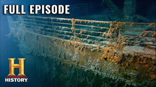 Lost Worlds Inside the quotUnsinkablequot Titanic S2 E7  Full Episode  History [upl. by Silda]