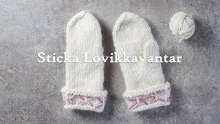 Lär dig att sticka Lovikkavantar [upl. by Publias]