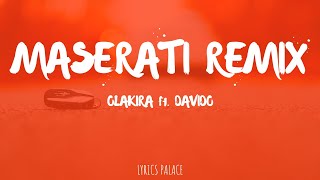 Olakira  Maserati Remix Lyrics ft Davido [upl. by Eedolem311]