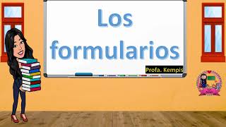 Los formularios [upl. by Hsirap75]