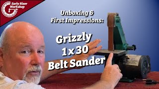 Unboxing Grizzly H3140 1x30 Belt Sander [upl. by Rudich]