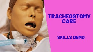 TRACHEOSTOMY CARE  SKILLS DEMO [upl. by Elyr545]