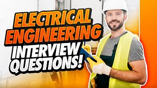 ELECTRICAL ENGINEER Interview Questions amp Answers Electrician Interview Tips and Answers [upl. by Nelrah]