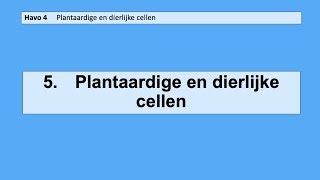 5 Plantaardige en dierlijke cellen [upl. by Noirred421]