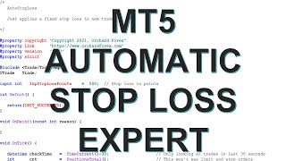 MT5 Expert to apply an Automatic Stop Loss [upl. by Aizirk530]