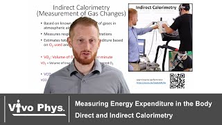 Measuring Energy Expenditure of the Body  Direct and Indirect Calorimetry and Oxygen Consumption [upl. by Eintruoc]