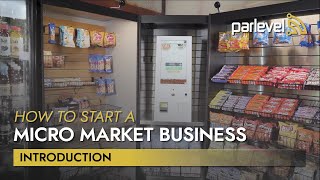 How to Start a Micro Market Business  Introduction [upl. by Anuahsat]