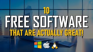 10 Free Software That Are Actually Great [upl. by Ham]