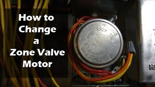 How to Change a Zone Valve Motor  Honeywell [upl. by Humbert100]