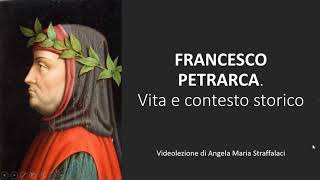 FRANCESCO PETRARCA CONTESTO STORICO E VITA [upl. by Zertnom]