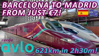 RENFE AVLO REVIEW BARCELONA TO MADRID AT 300KMH FROM JUST €7  SPANISH TRAIN TRIP REPORT [upl. by Filmer205]