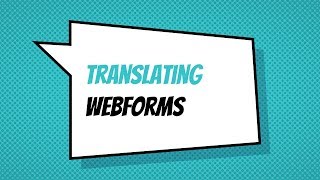 Translating webforms [upl. by Deborath]