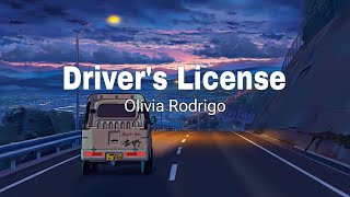 Drivers License  Olivia Rodrigo Lyrics [upl. by Immak764]