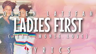 Queen Latifah  Ladies First feat Monie Love Lyrics  Video [upl. by Misti]