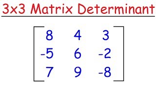 How To Find The Determinant of a 3x3 Matrix [upl. by Jentoft]